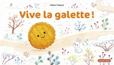 Vive la galette ! - Chetaud Hélène