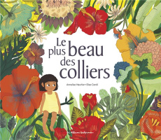 Le plus beau des colliers - Heurtier Annelise ; Caroli Elisa