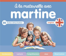 A la maternelle avec Martine. Anglais - Delahaye Gilbert ; Marlier Marcel