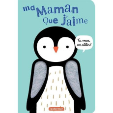 Ma maman que j'aime - Louwers Tanja ; Verbakel Helmi