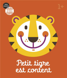 Petit tigre est content - COLLECTIF