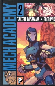Mech Academy Tome 2 - Miyazawa Takeshi ; Pak Greg ; Farrell Triona ; Bég