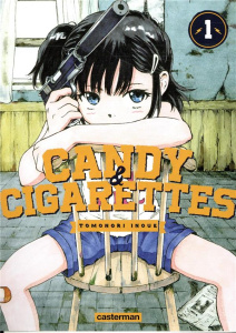 Candy & Cigarettes Tome 1 - Inoue Tomonori ; Koechlin Anaïs ; Berberian Martin