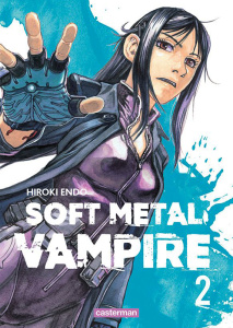Soft Metal Vampire Tome 2 - Endo Hiroki ; Delespaul Julien