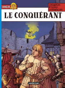 Les aventures de Jhen Tome 18 : Le Conquérant - Martin Jacques ; Teng Paul ; Mangin Valérie