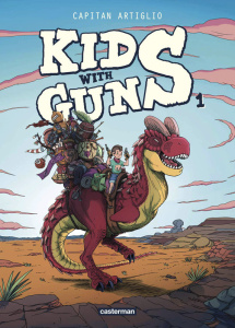 Kids with guns Tome 1 - ARTIGLIO