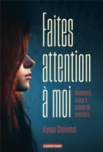 Faites attention à moi - Scheinmel Alyssa ; Daniellot Corinne