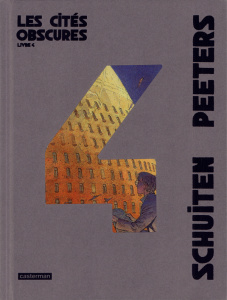 Les cités obscures Intégrale Tome 4 : La Frontière invisible ; La Théorie du grain de sable ; Souven - Schuiten François ; Peeters Benoît