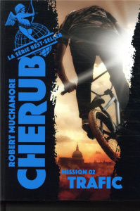 Cherub Tome 2 : Trafic - Muchamore Robert ; Pinchot Antoine