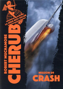 Cherub Tome 9 : Crash - Muchamore Robert ; Pinchot Antoine