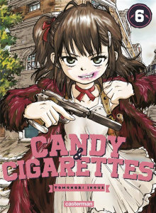Candy & Cigarettes Tome 6 - Inoue Tomonori