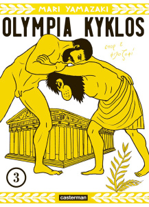 Olympia Kyklos Tome 3 - Yamazaki Mari ; Sekiguchi Ryoko ; Labaere Wladimir