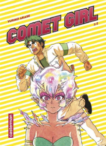 Comet Girl Tome 2 - Akase Yuriko ; Lamodière Fédoua