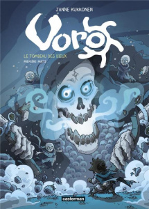 Voro Tome 7 : Le Tombeau des dieux. Première partie - Kukkonen Janne ; Bazot Kévin ; Kinnunen Kirsi