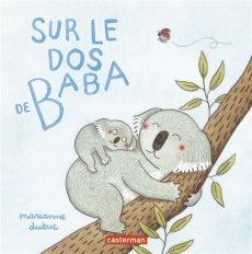 Sur le dos de Baba - Dubuc Marianne