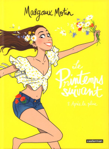 Le printemps suivant Tome 2 : Après la pluie - Motin Margaux