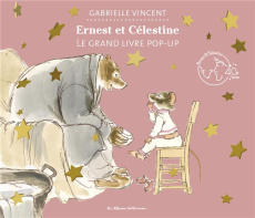 Ernest et Célestine : Le Grand livre pop-up - Vincent Gabrielle