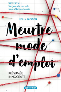 Meurtre mode d'emploi Tome 1 : Présumée innocente - Jackson Holly ; Sibony Julie