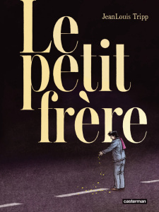 Le petit frère - Tripp Jean-Louis