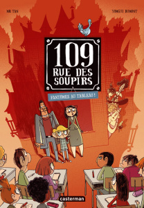 109 rue des Soupirs Tome 4 : Fantômes au tableau ! - Mr. Tan ; Dumont Yomgui