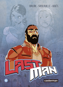 Lastman Tome 8 - Balak ; Sanlaville ; Vivès