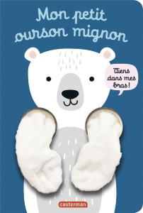 Mon petit ourson mignon - Louwers Tanja ; Beer Esther de