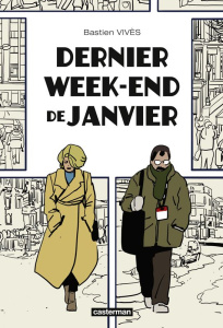 Dernier week-end de janvier - Vivès Bastien