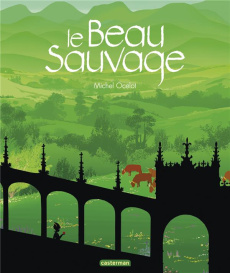 Le Beau sauvage - Ocelot Michel