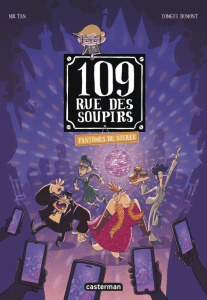 109, rue des Soupirs Tome 5 : Fantômes de soirée - Mr Tan ; Dumont Yomgui