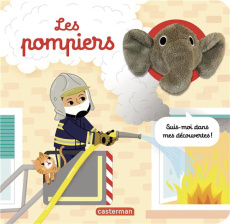 Les pompiers - Chetaud Hélène