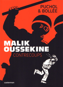 Malik Oussekine. Contrecoups - Bollée Laurent-Frédéric ; Puchol Jeanne