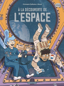 Les sciences en BD : A la découverte de l'Espace - Chaffardon Christophe