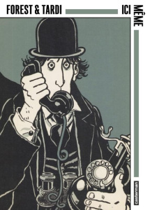 Ici même - Forest Jean-Claude ; Tardi Jacques