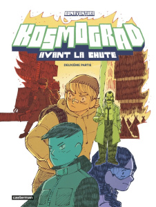 Kosmograd. Avant la chute Tome 2 - BONAVENTURE