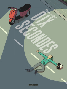 Dix secondes - Radiguès Max de