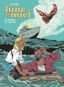 Lune de miel Tome 1 : Le baiser du sphinx - Vivès Bastien ; Findakly Brigitte