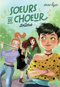 Soeurs de choeur Tome 1 : Antara - Loyer Anne
