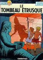 Alix Tome 8 : Le tombeau étrusque - Martin Jacques