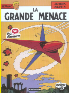Lefranc Tome 1 : La grande menace. Edition spéciale - Martin Jacques