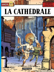 Les aventures de Jhen Tome 5 : La Cathédrale - Martin Jacques ; Pleyers Jean