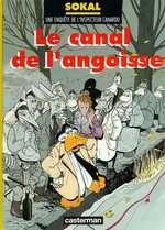 Une enquête de l'inspecteur canardo Tome 8 : Le canal de l'angoisse - Sokal Benoît