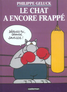 Le Chat Tome 13 : Le Chat a encore frappé - Geluck Philippe ; Dehaes Serge