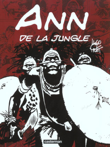 Ann de la jungle - Pratt Hugo