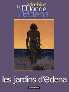 Le monde d'Edena Tome 2 : Les jardins d'Edena - MOEBIUS