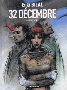 Le Monstre Tome 2 : 32 Décembre - Bilal Enki