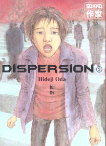 Dispersion Tome 2 - Oda Hideji ; Sekiguchi Ryoko ; Samson Sylvain