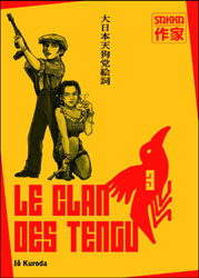 Le clan des Tengu Tome 3 - Kuroda Iô ; Hébert Xavier ; Satô Naomiki