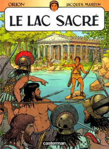 Orion Tome 1 : Le lac sacré - Martin Jacques