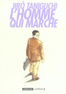 L'homme qui marche - Taniguchi Jirô