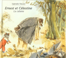 ERNEST ET CELESTINE - LA CABANE - VINCENT